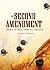 THE SECOND AMENDMENT: UNDER...