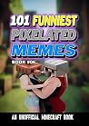 101 FUNNIEST PIXE...