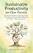 Sustainable Productivity for New Parents  by Neelia Lee