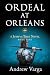 Ordeal at Orleans: A Jump in Time Novel, Book Five