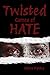 Twisted Games of Hate by Ellora Wyntrs