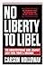 No Liberty to Libel by Carson Holloway