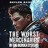 The Worst Mercena...