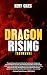 Dragon Rising by Kent Giles Dragon Rising by Kent Giles