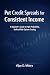 Put Credit Spreads for Consistent Income: A Beginner’s Guide to High Probability, Defined Risk Options Trading