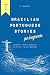 Brazilian Portuguese Stories for Beginners: Master Your Learning with my 70/30 Method (The 70/30 Series: Brazilian Portuguese for English Speakers Livro 1) (Portuguese Edition)