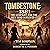 Tombstone: 1881: The Gunfight and the Men Who: Historical truths, Book 1
