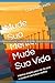 BONECO: Mude Sua Mente, Mud...