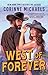 West of Forever (Heartstone...