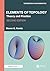 Elements of Topology: Theory and Practice (Textbooks in Mathematics)