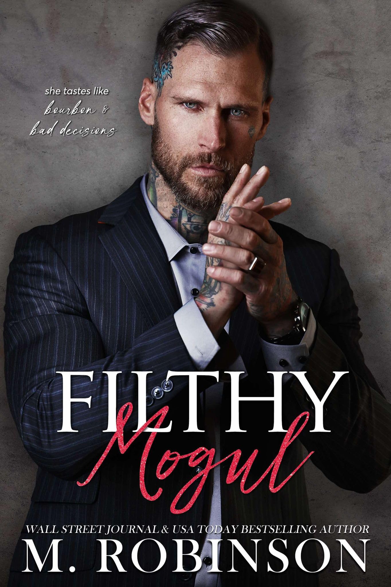 Filthy Mogul (The Billion-Dollar Men, #3)