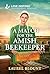 A Match for the Amish Beekeeper: An Uplifting Inspirational Romance (Hickory Springs Amish, 4)