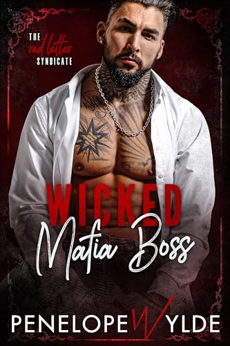Wicked Mafia Boss Red Letter Syndicate, #2) (Kindle Edition)