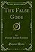 The False Gods (Classic Reprint)