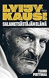 Lyijykausi - Salametsästäjän elämä