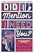 Did I Mention I Need You? (The DIMILY Series): discover what happens next in Eden and Tyler's incredible YA love story