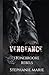 VENGEANCE (STONEBROOKE REBELS #3) by Stephanie Marie