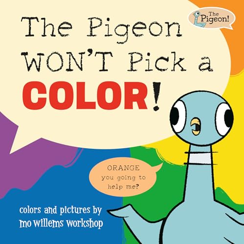The Pigeon WON'T Pick a Color! (Board Book)