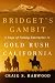 Bridget's Gambit: A Saga of...