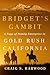 Bridget's Gambit by Craig S. Harwood