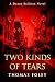 Two Kinds of Tears