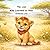 The Lion Who Learned to Roar