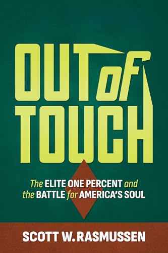 Out of Touch: The Elite One Percent and the Battle for America's Soul (Paperback)