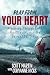 Play from Your Heart