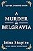 A Murder in Belgravia: A th...