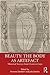 Beauty: The Body as Artefact: Historical Sources from Cicero to Goya
