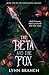 The Beta and The Fox: Book ...