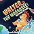 Walter the Woogobee: The Vortex To Vidza