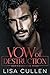 Vow of Destruction (Destructive Ties #4)