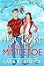 Mr. Right Under the Mistletoe