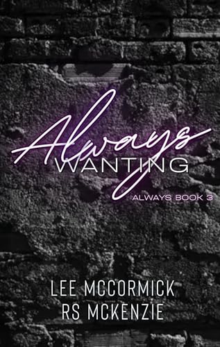 Always Wanting (Always #3)