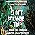 A Short, Strange Trip