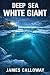 DEEP SEA - White Giant: An ...