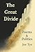 The Great Divide: Poems & P...