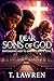 Dear Sons of God: Empowerin...