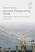 Europe’s Disappearing Waste: Unanticipated Conflicts between Removal and Greening (New Anthropologies of Europe: Perspectives and Provocations, 17)
