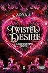 Twisted Desire. Il mio confine sei tu (Italian Edition)