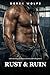 Rust & Ruin: A Dark MC Bodyguard Romance (The Sons of Dust Trilogy Book 1)