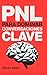 PNL para Dominar Conversaci...
