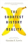 The Shortest History of Reality