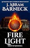 Fire Light by J. Abram Barneck