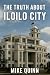 The Truth About Iloilo