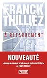 À retardement