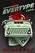 Evertype: A Novel