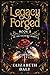 Legacy Forged: Book 2 of th...