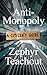 Anti-Monopoly by Zephyr Teachout